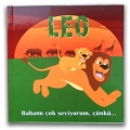  Leo Serisi  - Babam�  �ok seviyorum , ��nk�...